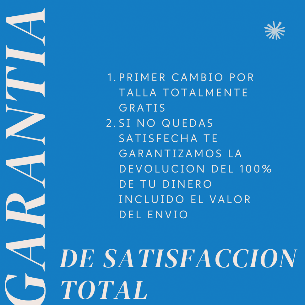 GARANTIAS DE SATISFACCION TOTAL